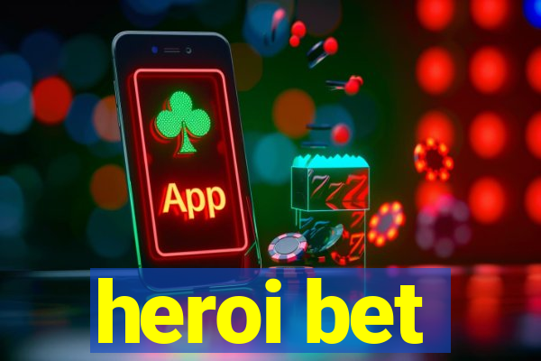 heroi bet